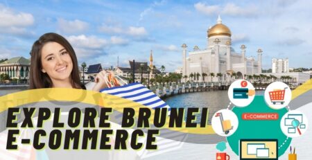 Selling into Brunei using e-commerce